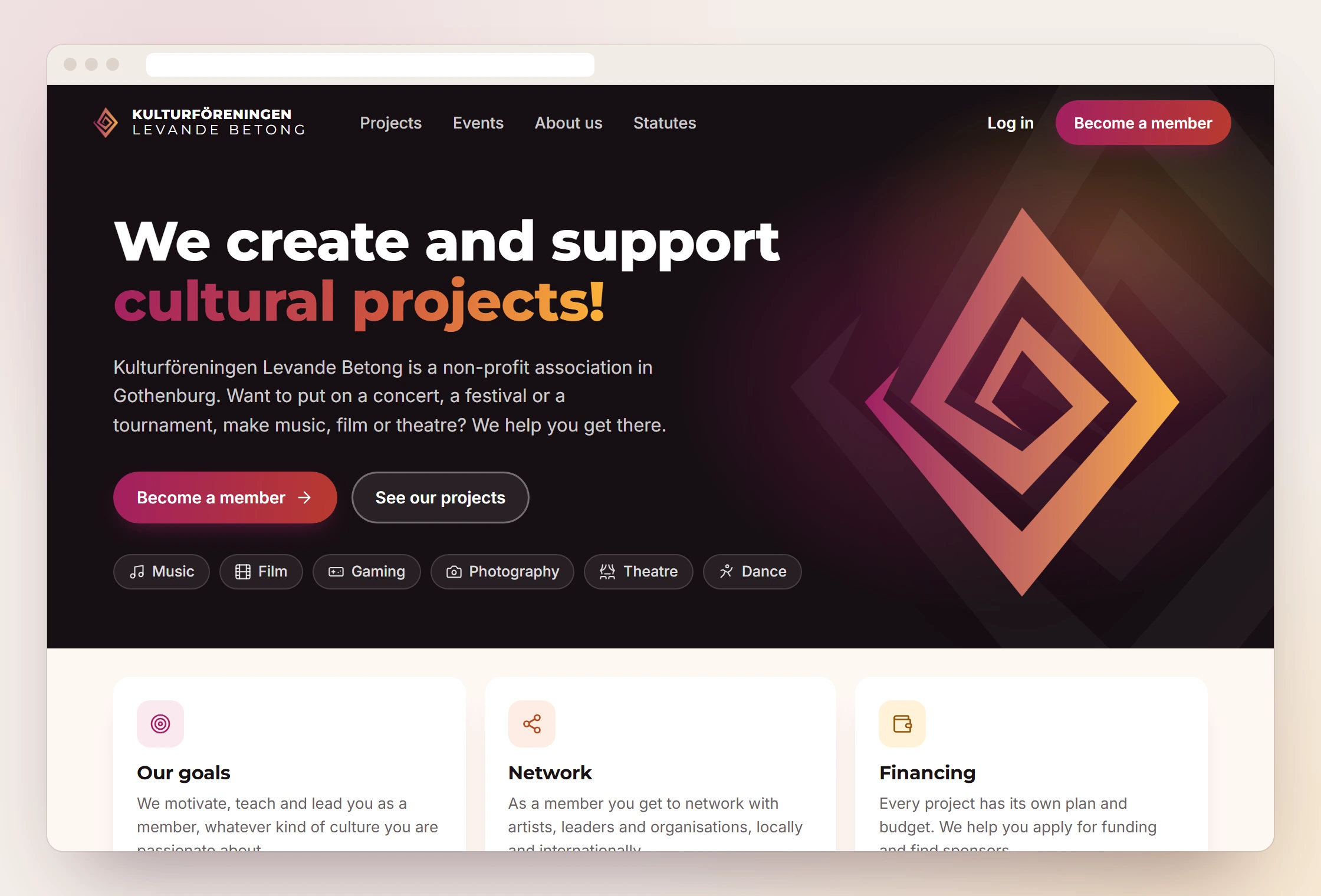 The new home page: a dark background with the association's spiral diamond in its pink-orange gradient, the headline "We create and support cultural projects!", the buttons Become a member and See our projects, six categories and cards for Our goals, Network and Financing.